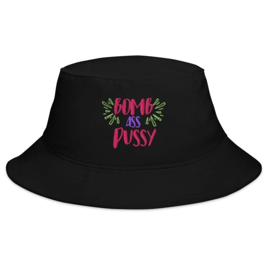 Bomb Ass Pussy Pink/Purple/Green Embroidery On Bucket Hat