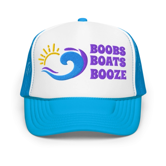 Boobs Boats Booze White/Blue Embroidery On Foam Trucker Hat