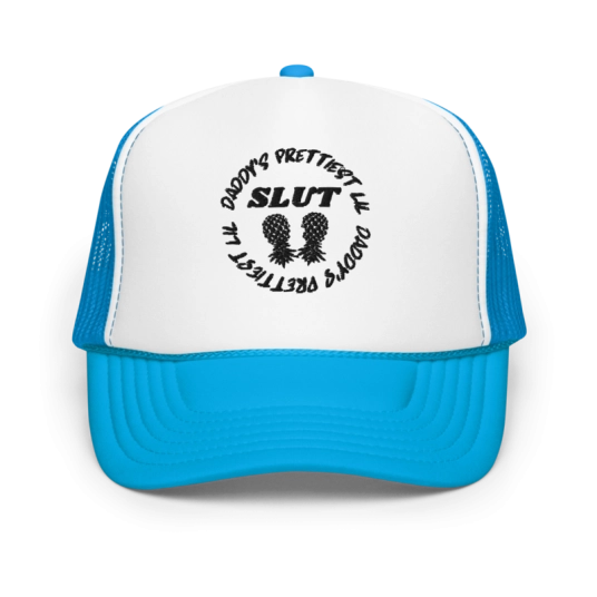 Daddy's Prettiest Little Slut Black Embroidery On Foam Trucker Hat