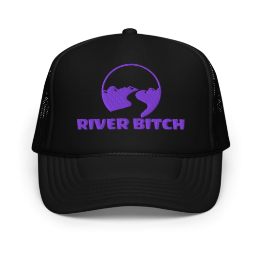 River Bitch Purple Embroidery On Foam Trucker Hat