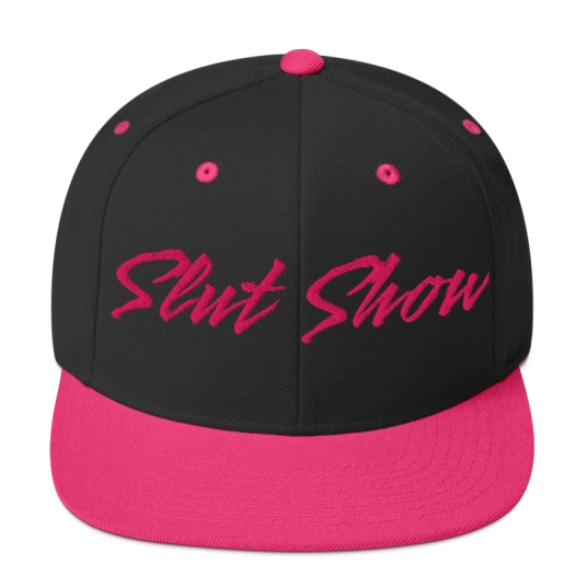 Slut Show Pink Embroidery On Flat Bill Snapback Hat