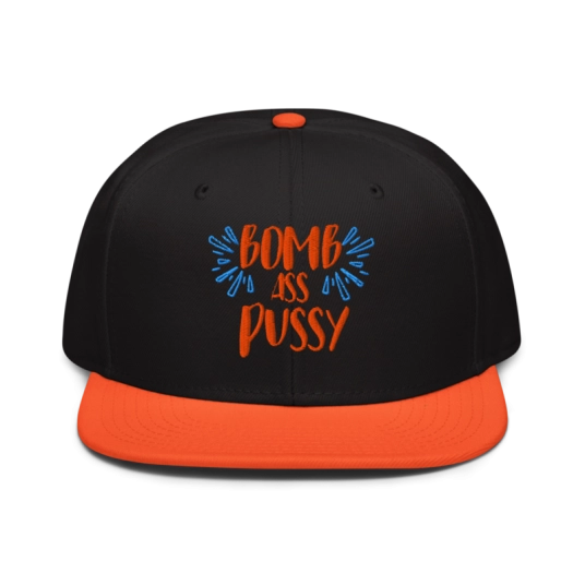 Bomb Ass Pussy Orange/Blue Embroidery On Flat Bill Snapback Hat