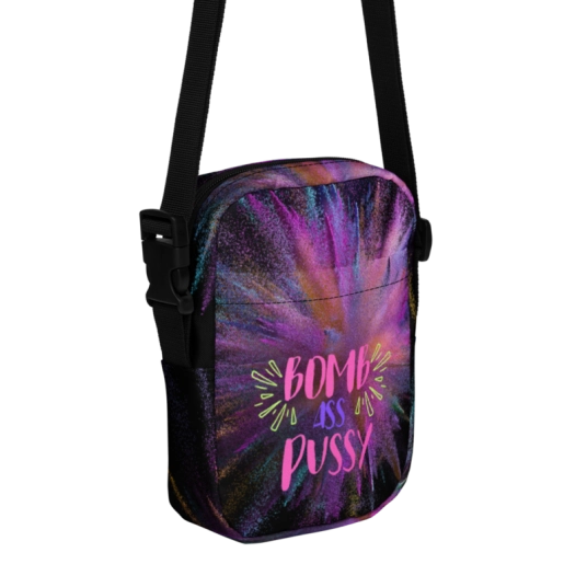 Bomb Ass Pussy Crossbody/Fanny Pack bag