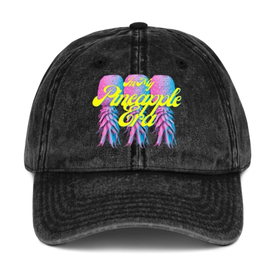 In My Pineapple Era DTF On Buckle Back Vintage Cotton Twill Hat