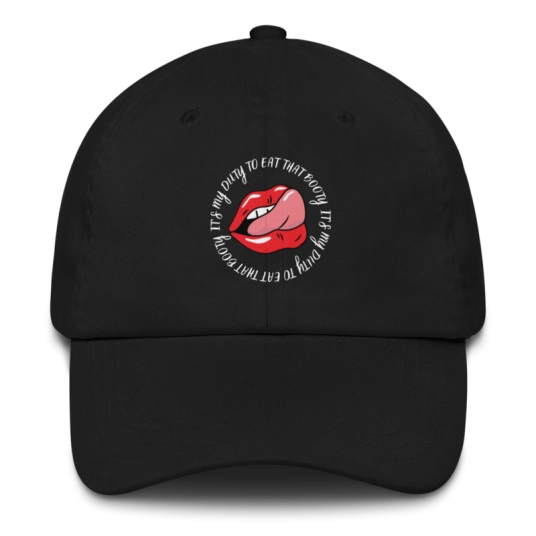 It's My Duty To Eat That Booty Black/Red Buckle Back Classic Dad Hat
