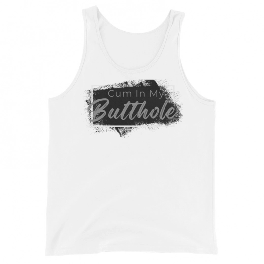 Cum In My Butthole Black/White Unisex Tank Top