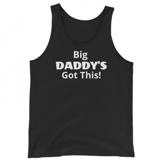 Big Daddy's Got This White On Unisex Tank Top