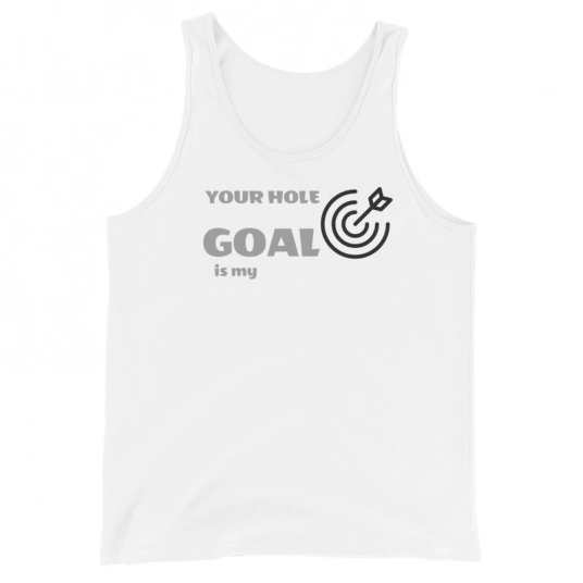 Your Hole Is My Goal Gray With Black Target On Unisex Tank Top
