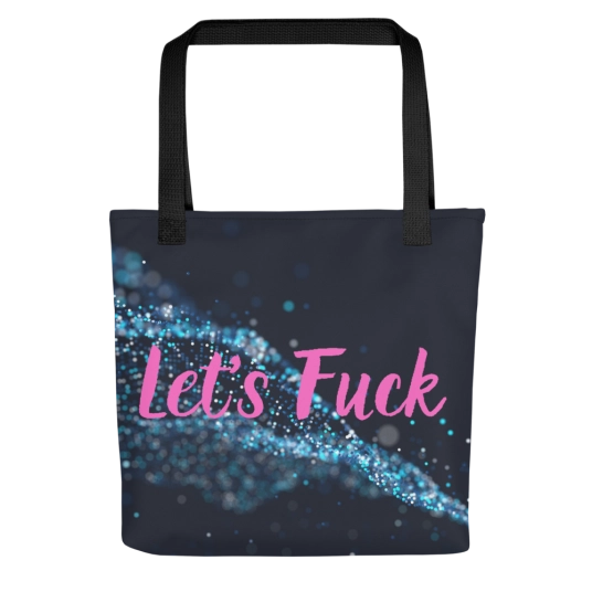 Let's Fuck Tote bag