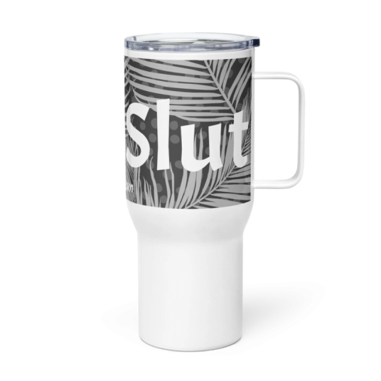 Cum Slut Black/White On 40 oz Travel Mug with a Handle