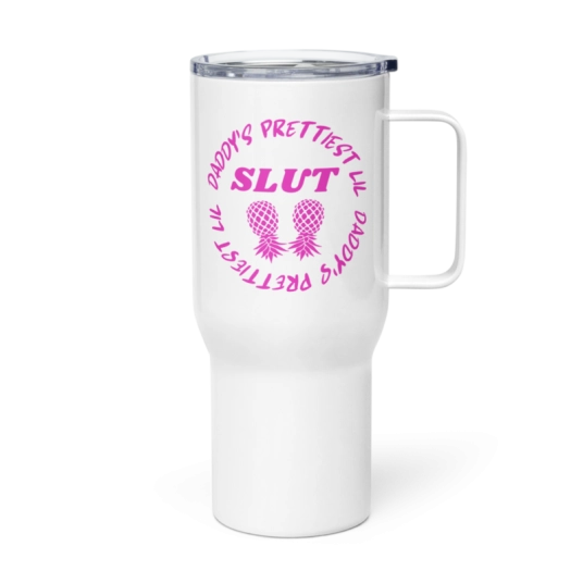 Daddy's Prettiest Lil Slut On 40 oz Travel Mug with a Handle