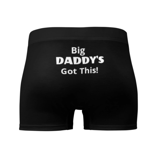 Big Daddy's Got This!/Big Dick Energy Boxer Briefs