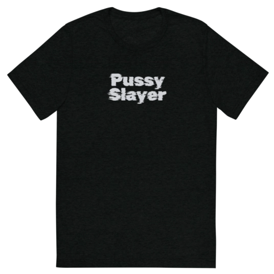 Pussy Slayer Short Sleeve T-shirt