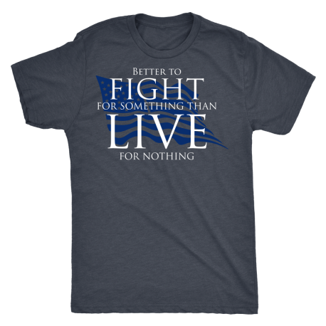 "Fight For Something" Men's and Women's TShirt