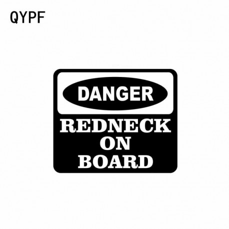 QYPF 10.8CM*9CM DANGER REDNECK ON BOARD Funny Car Window Vinyl Sticker Decals Black Sliver C140159