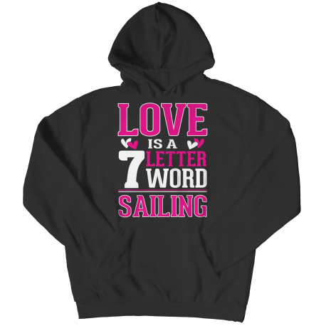 Limited Edition - Love is 7 letter word Sailing