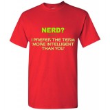 NERD? - 'More Intelligent Than You' Short Sleeve T-Shirt