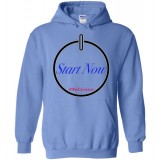 Start Now - Hooded Sweatshirt