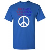 Declare Variables Not War - Short Sleeve T-Shirt