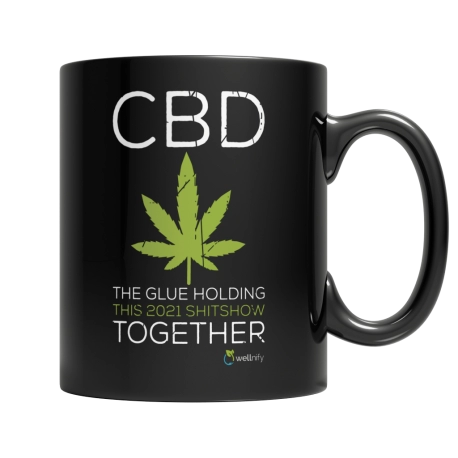 CBD THE GLUE HOLDING THIS 2021 SHIT SHOW TOGETHER