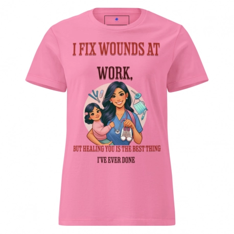 I fix wounds at work, but healing you is the best thing I’ve ever done. Women’s basic softstyle t-shirt  Gildan 64000L