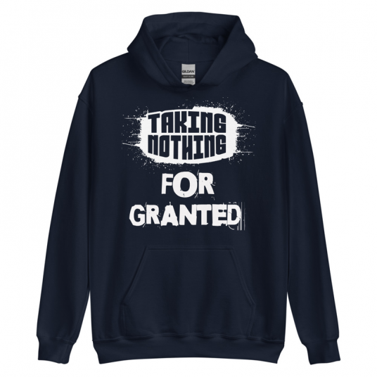 Christian Hoodie | Nothing For Granted