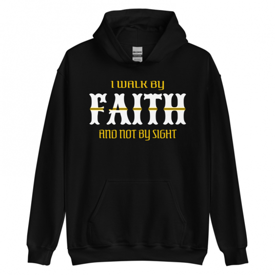 Christian Hoodie | Walk By Faith