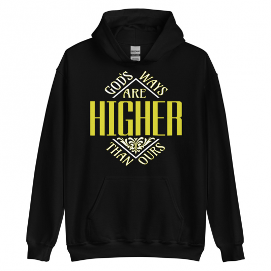 Christian Hoodie | God's Ways Are Higher