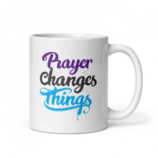 Inspirational Mug | Prayer Changes Things