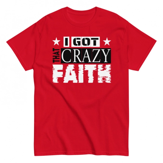 Christian T-Shirt | Crazy Faith