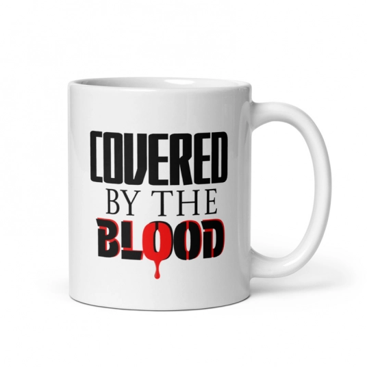 Inspirational Mug | Covered By The Blood