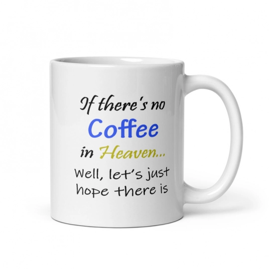 Inspirational Mug | No Coffee