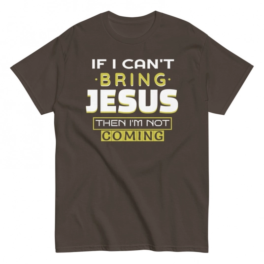 Christian T-Shirt | I'm Not Coming