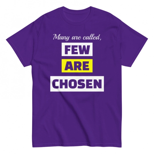 Christian T-Shirt | Few Are Chosen