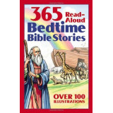 365 Read-aloud Stories from the Bible - Bedtime Bible Story Book