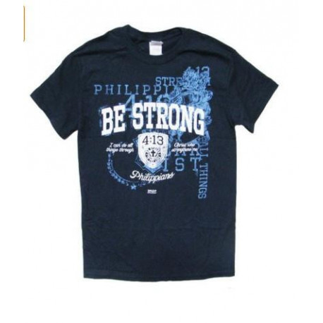 Be Strong Christian T-shirt Kerusso