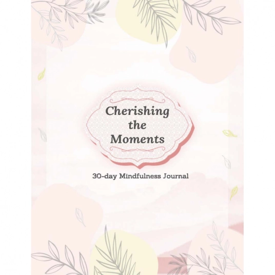 Cherishing The Moments Journal