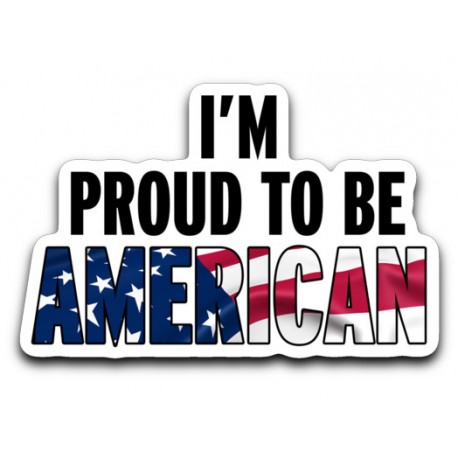 Proud To Be American Stickers