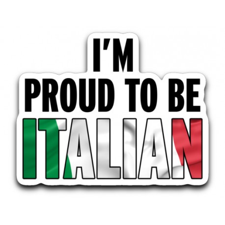 I'm Proud to be Italian Stickers