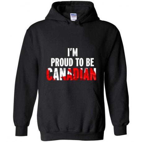 I'm Proud to be Canadian Hoodies