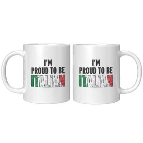 I'm Proud to be Italian Mugs