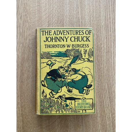 The Adventures of Johnny Chuck - Thornton W. Burgess 1945 Yellow Book Vintage