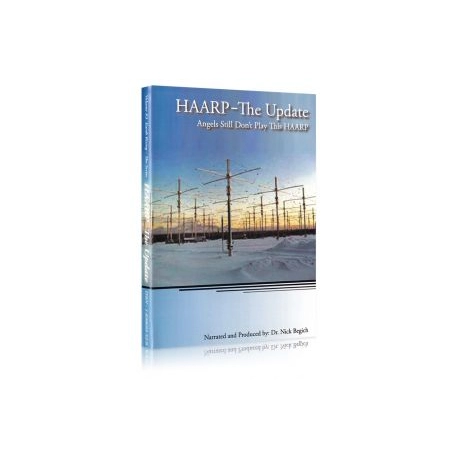 Vol 3: HAARP The Update : Angels Still Don't Play This HAARP
