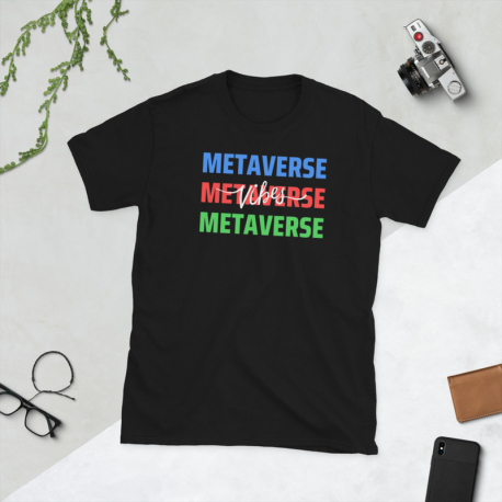 Metaverse Vibes | Unisex T-Shirt