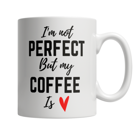 I'm not Perfect - White-mug