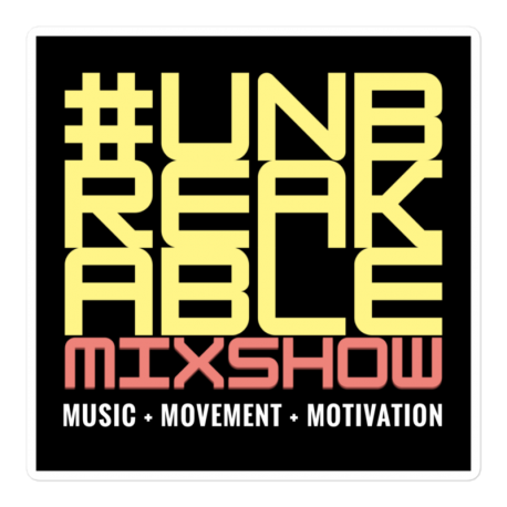 #UNBREAKABLE Mixshow Logo Sticker