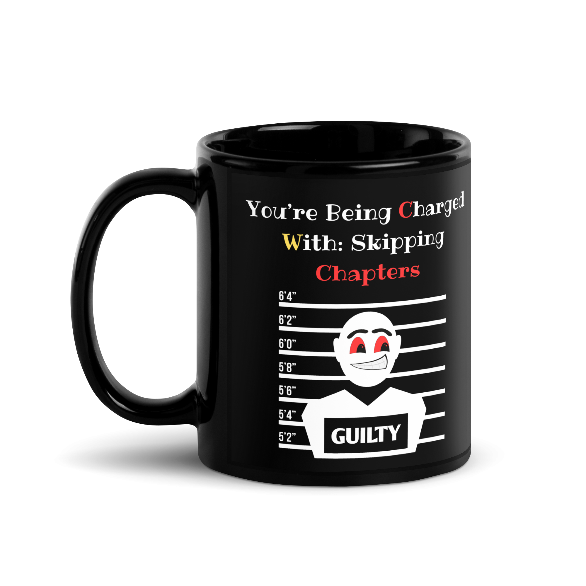 "Charged with Skipping Chapters" Guilty Verdict Black Glossy Mug