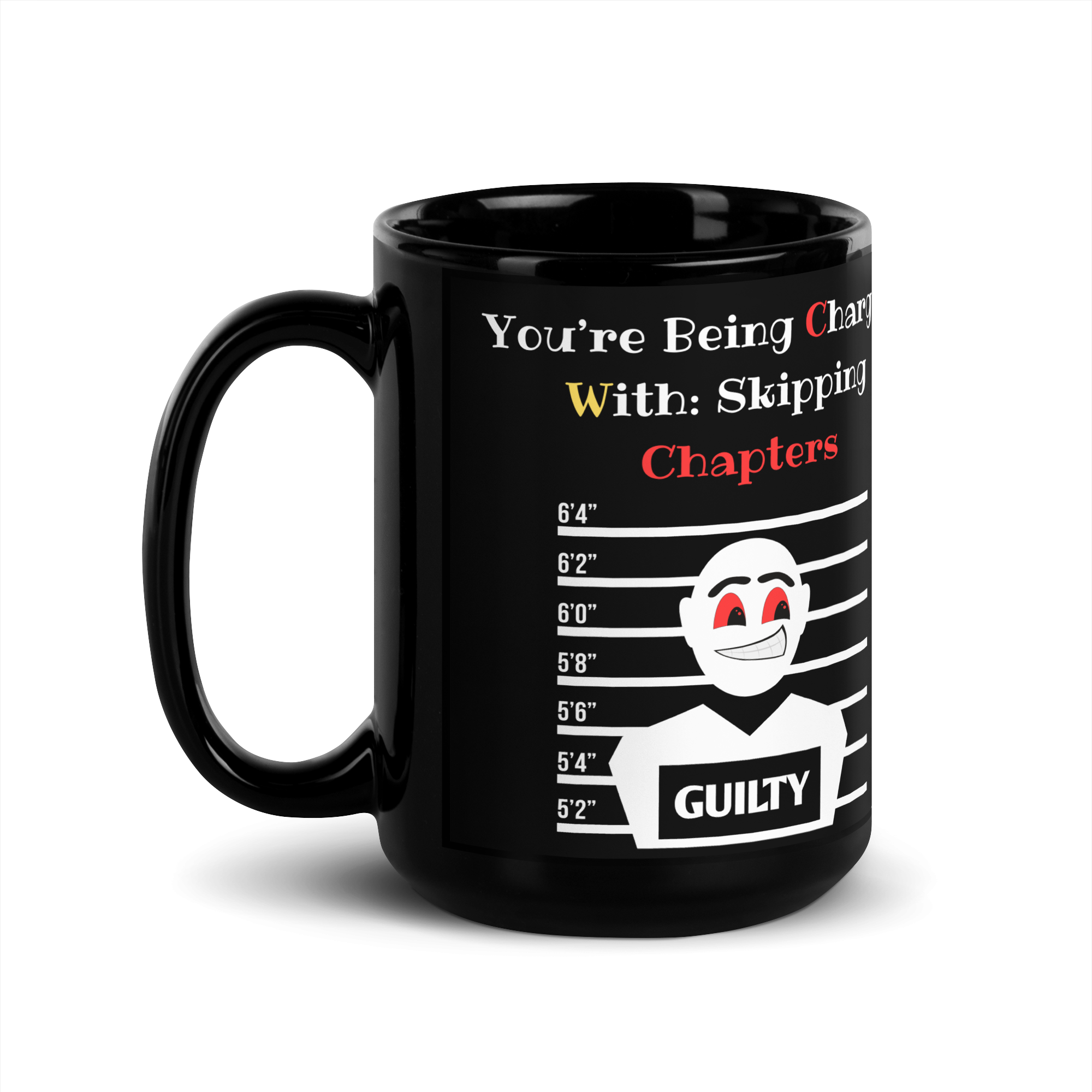 "Charged with Skipping Chapters" Guilty Verdict Black Glossy Mug