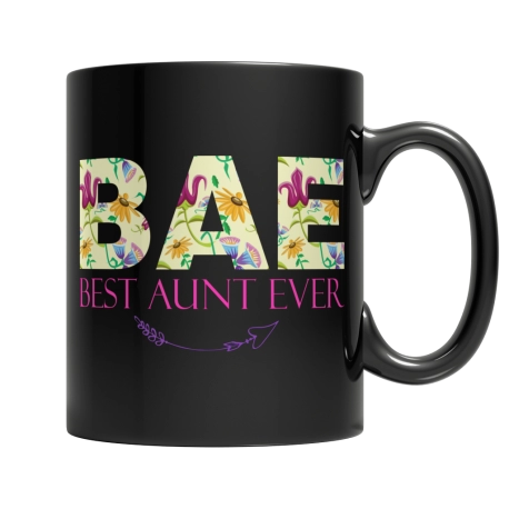 Best Aunt Ever Mug, BAE , Bae Mug Best Aunt Ever Mug, Aunt Mug, Aunt Gift, Aunt Coffee Mug, Best Aunt, New Aunt, Best Aunt Ever