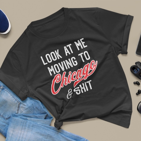 Moving to Chicago Gifts, Moving to Chicago Shirt, Moving to Chicago Tshirt, Moving to Chicago Birthday Gifts for Men and Women M